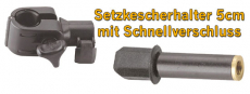 FTM Setzkescherhalter mit Schnellverschluss, 5cm, D25